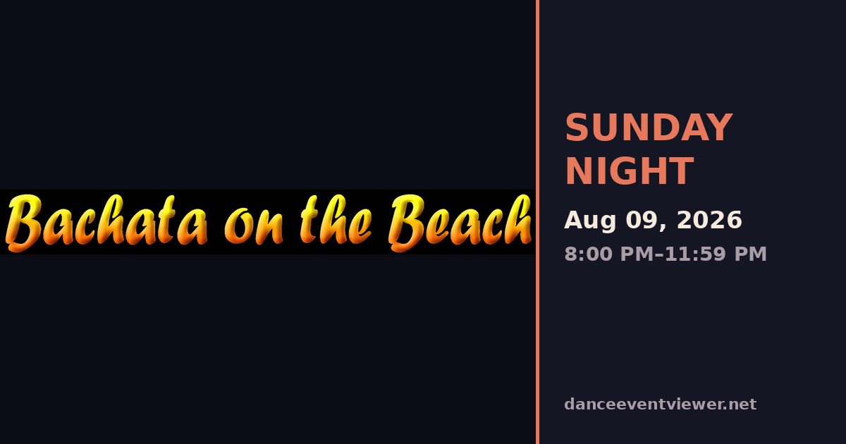 DSJ's 21st Anniversary Part 4: Bachata on the Beach! flyer