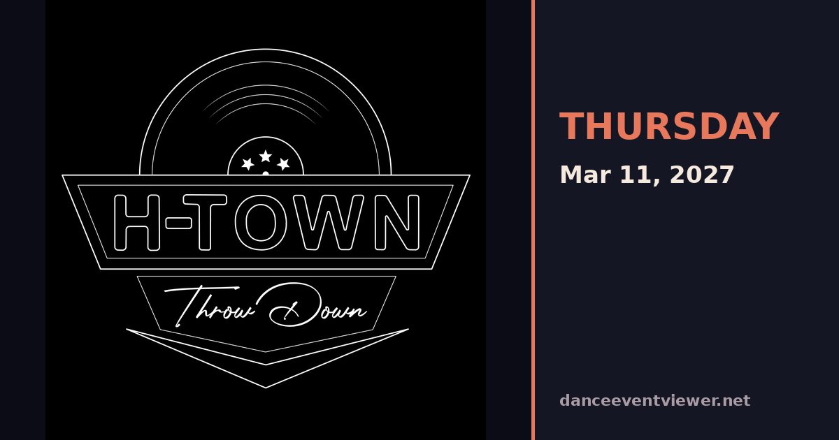 H-Town Throw Down 2027 flyer