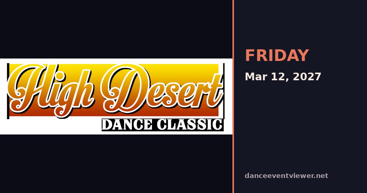 High Desert Dance Classic flyer
