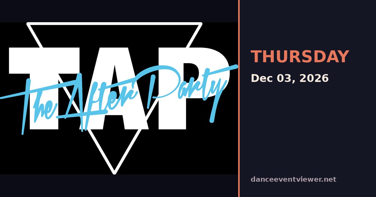 The After Party aka TAP flyer